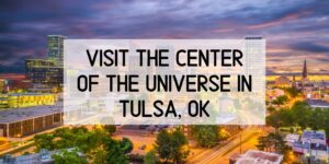 Travel to the center of the universe, just by heading downtown! The “Center of the Universe” is a little-known mysterious acoustic phenomenon in Tulsa, OK. If you stand in the middle of the circle and make a noise, the sound is echoed back several times louder than it was made. It’s your own private amplified echo chamber. 