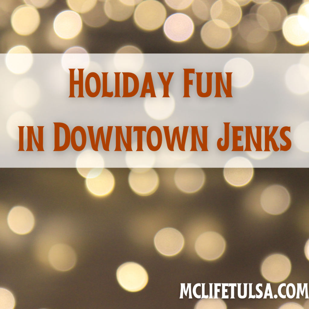 Blurred white holiday lights twinkle. Words in the title read Holiday fun in downtown Jenks.
